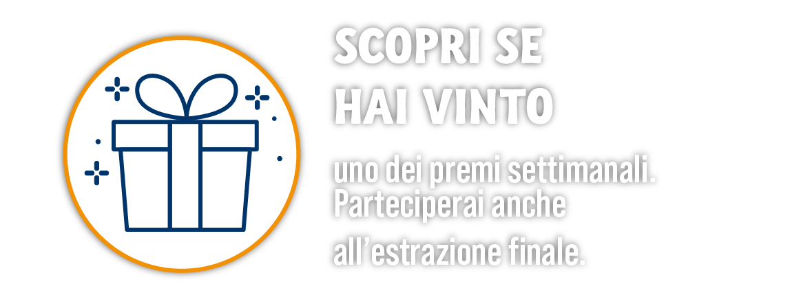 Scpri se hai vinto uno dei premi settimanali. Parteciperai anche all'estrazione finale.